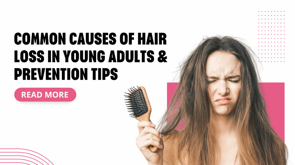 Hair Loss in Young Adults
